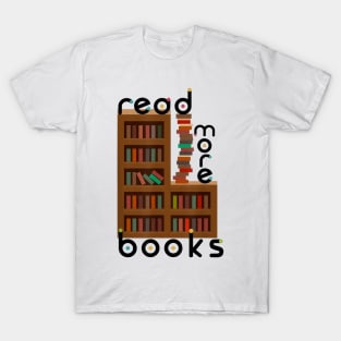 Read More Books English Teacher Library Reading T-Shirt